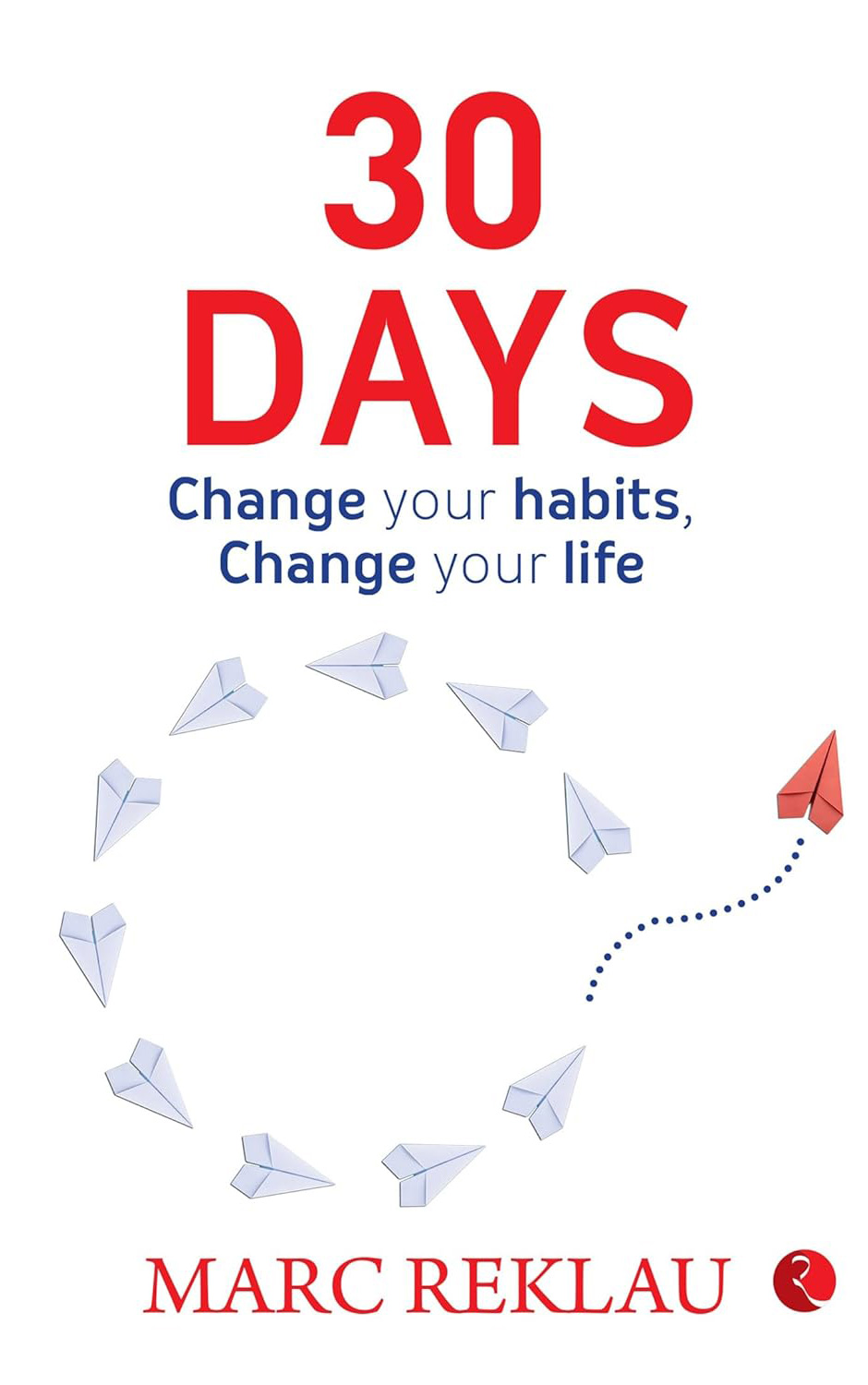 30 Days by Marc Reklau