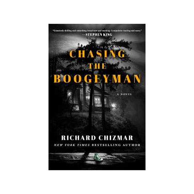 Chasing the Boogeyman by Richard Chizmar