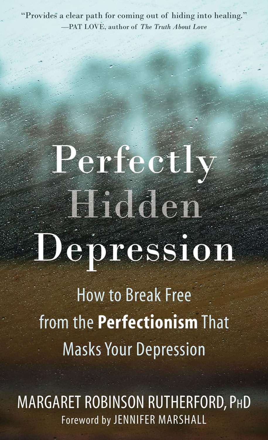 Perfectly Hidden Depression by Margaret Robinson Rutherford