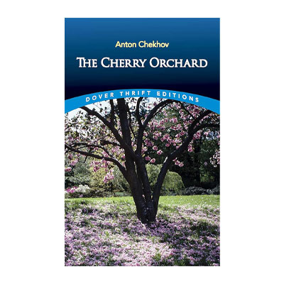 The Cherry Orchard by Anton Chekhov