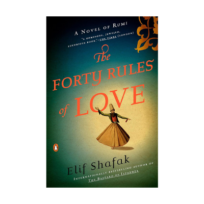 The Forty Rules of Love by Elif Shafak