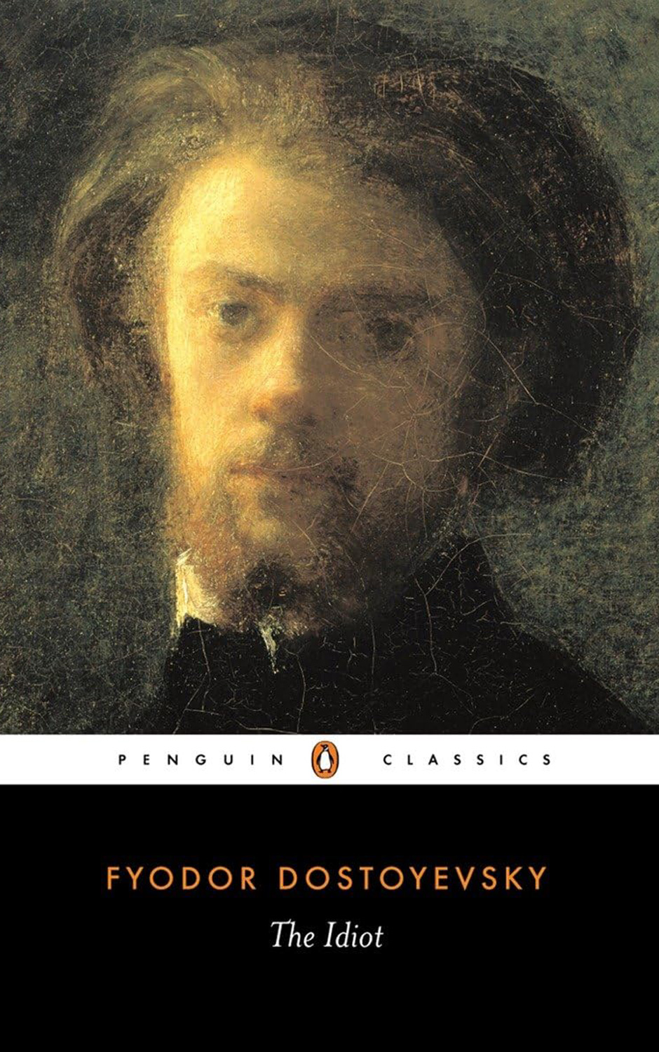The Idiot by Fyodor Dostoyevsky