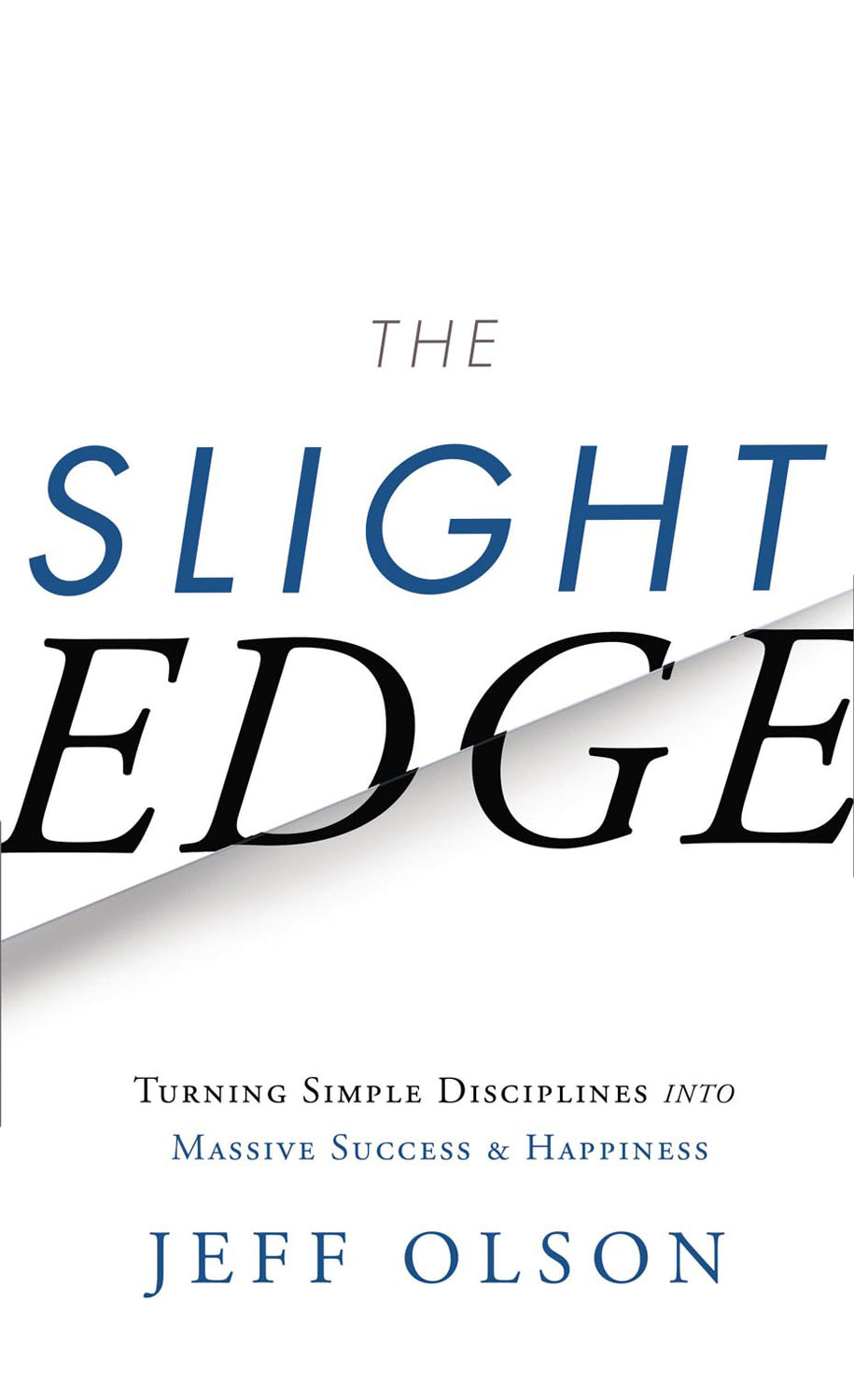 The Slight Edge by Jeff Olson