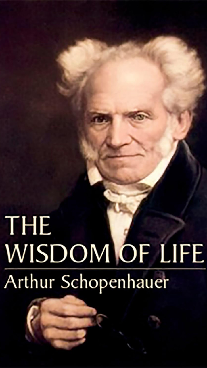 The Wisdom of Life by Arthur Schopenhauer