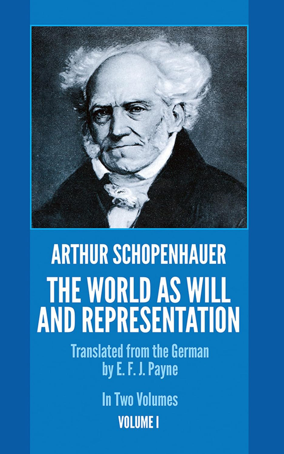 The World as Will and Representation by Arthur Schopenhauer